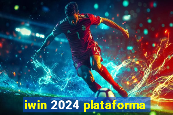 iwin 2024 plataforma